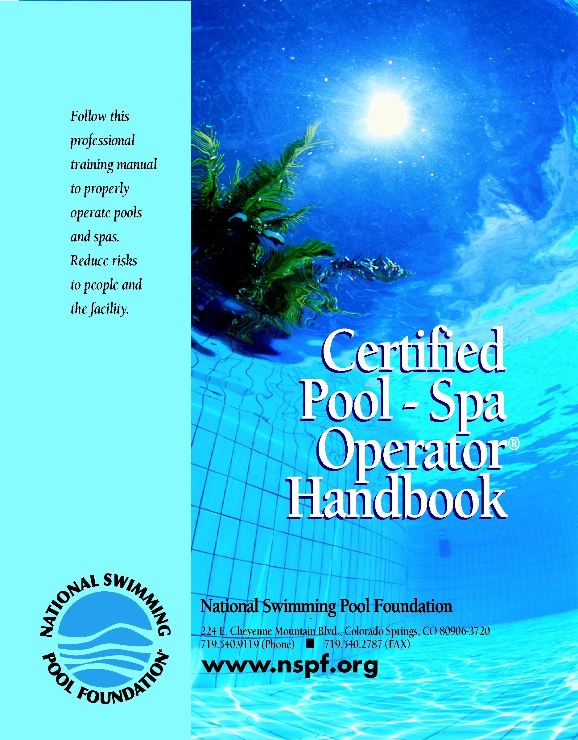 All New Certified Pool Spa OperatorÂ® Handbook Introduced The Most
