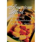 &#039;American Meth&#039; by Sterling Braswell