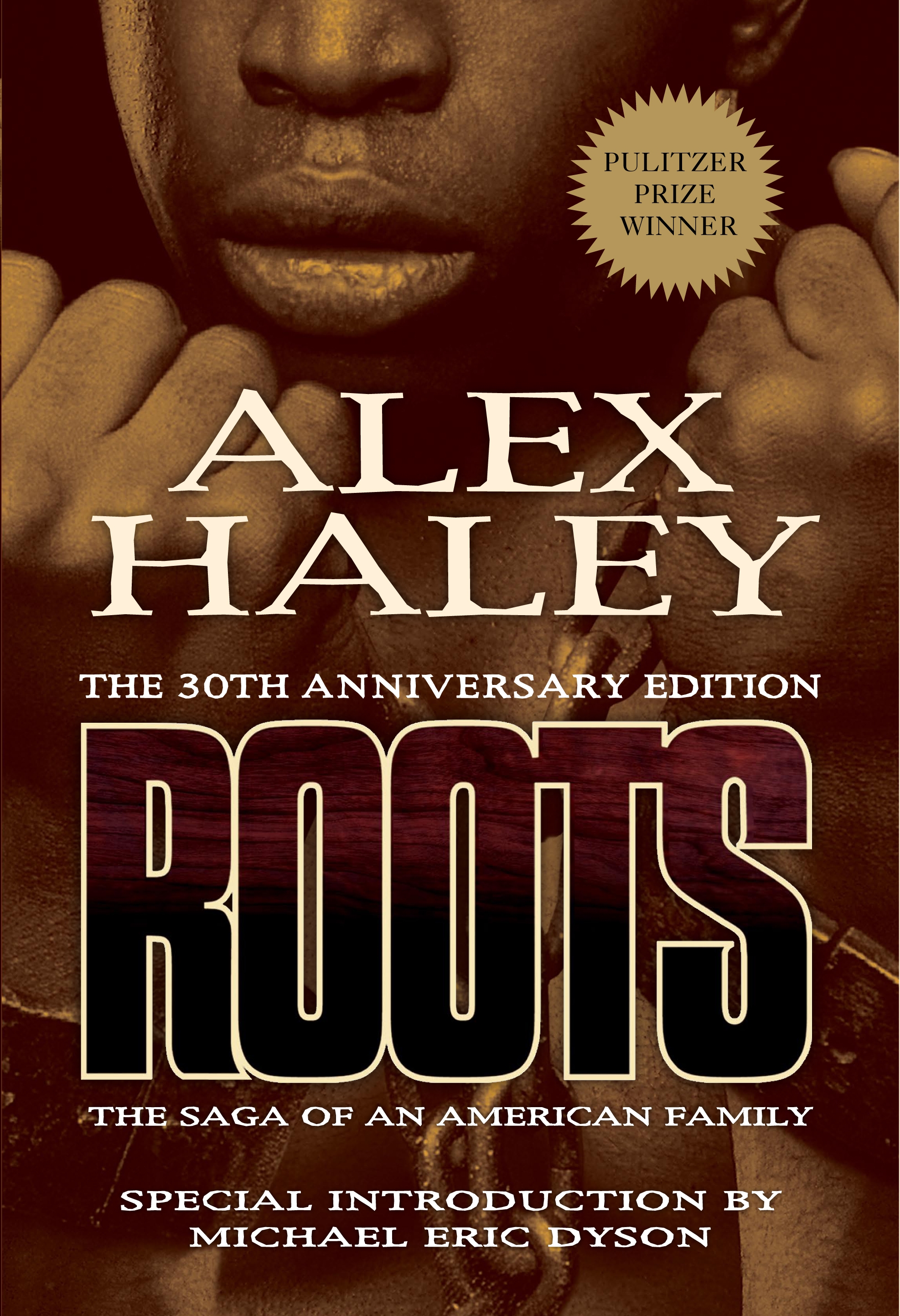 roots haley alex anniversary edition america 30th american novel author slavery novels saga kinte kunta past authors african its children