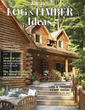 The Log & Timber Ideas Online Edition: A One-Stop Resource for the...
