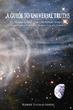 New Book Edition and Update Released: A Guide to Universal Truths--...