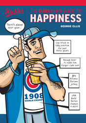 Happy Like A Cubs Fan — Self-Help Based On Cold Beer, Blind Loyalty & Low Expectations