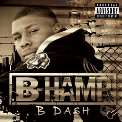 Dallas Rap Artist B-Hamp Releases Debut Solo Album B Dash