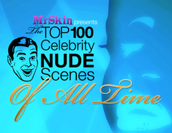 Mr Skin Announces The Top Celebrity Nude Scenes Of All Time