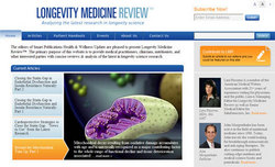 The new Longevity Medicine Review website at www.lmreview.com features anti-aging and longevity medicine articles.