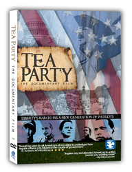 Tea Party:  The Documentary Film - The MOVIE of the MOVEMENT  