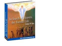 In Search of Heaven, the Eternal Life