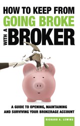 The cover of 'How to Keep From Going Broke with a Broker' by Richard Lewins.