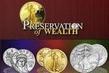 One-Year-Old Company Preservation of Wealth, Inc. Offers Members...