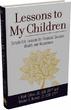 LESSONS TO MY CHILDREN: Simple Life Lessons for Financial Success,...