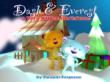 Diehard Studio Entertainment Releases Dash & Everest: a Very...
