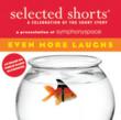 New Cd From Selected Shorts, Even More Laughs