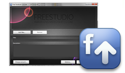 Upload to Facebook with with Free Facebook Uploader