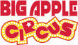 Big Apple Circus Presents the Havin' a Ball Tour! From the Big Top...