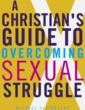 Pre-Christian Book Release: A Christian's Guide to Overcoming...
