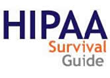 HIPAA Audit Preparation Training Module Released by HIPAA Survival...