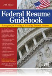 Federal Resume Guidebook, Fifth Edition Now Available!