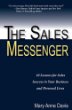 The Sales Messenger: 10 Lessons for Sales Success in Your Business and Personal Lives Book by Mary Anne Davis
