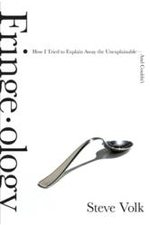 Jacket Image Fringe-ology by Steve Volk