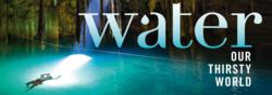 Water: Our Thirsty World featured image ©John Stanmeyer/National Geographic