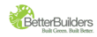 Seattle Green Building Contractor, Better Builders, Looks to the...