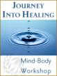 Journey into Healing is a mind-body immersion offering CEU and CME credits.