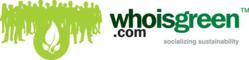 WhoIsGreen.com - Socializing Sustainability