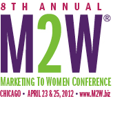 8th Annual M2W- The Marketing to Women Conference