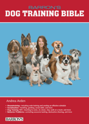 Barron's Dog Training Bible by Andrea Arden