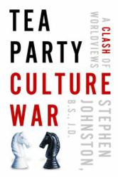 Tea Party Financial Crisis Econimic Politics 2012 Presidential Election