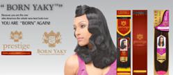 Prestige Remy Born Yaky weaving