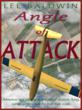 ANGLE OF ATTACK - Author Lee Baldwin Launches Flying-oriented...