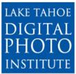 Lake Tahoe’s “Digital Photography Institute” Is Around the Corner