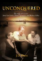 JERRY LEE LEWIS, Jimmy Swaggart, Mickey Gilley - New Biography "Unconquered ...