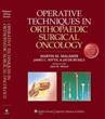 Operative Techniques in Orthopedic Surgical Oncology