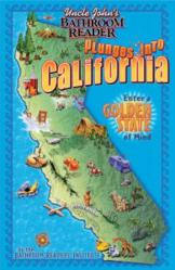 Uncle John's Bathroom Reader Plunges into California!