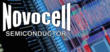 Novocell Semiconductor Announces NVM IP Tape Out at IBM 45nm –
Brings...