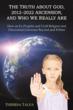 Author Establishes Compelling Link Between Religious Gods, Angels,...
