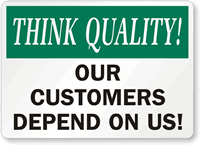 New Think Quality Sign