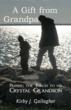 New Novel, "A Gift from Grandpa: Passing the Torch to His Crystal...