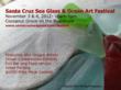 4th annual Santa Cruz Sea Glass Festival