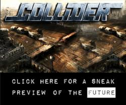 Collider: Get a Sneak Peak of the Future