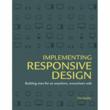 Implementing Responsive Design by Tim Kadlec Now Available for...