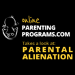 OnlineParentingPrograms.com Focuses on Raising Awareness of Parental Alienation