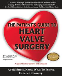Patients Guide To Heart Valve Surgery Adam Pick