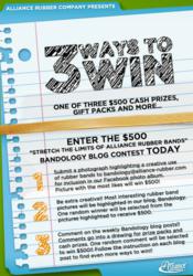 Alliance Rubber Company "Stretch the Limits of Alliance Rubber Bands" Contest