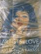 In "Artists in Love" Veronica Kavass Explores a Century of...