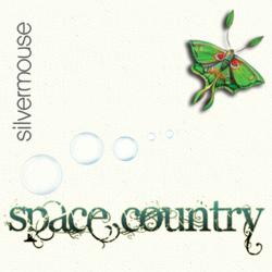 Silvermouse - Space Country Album Cover