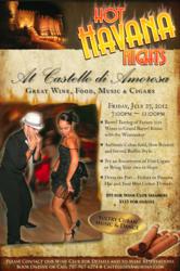 Hot Havana Nights, Castello di Amorosa, Pinot Noir, Cabernet Sauvignon, Winery Tours, Gewuztraminer
