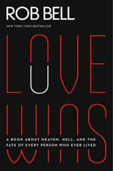 Jacket Image - Love Wins by Rob Bell